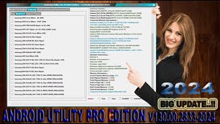 BIG UPDATE - Android Utility Pro Editiion V130.00.2833-2024 |  Complete Tool For Your Android Repair screenshot 3