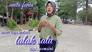 Talak Satu || Cipt .Armaini || Cover || BY Anita Fania @Mitra Studio Channel