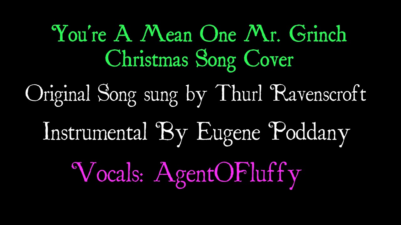 You're A Mean One Mr. Grinch (Christmas Song Cover) YouTube
