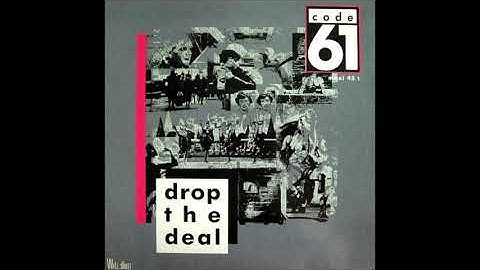 Code 61 - Drop The Deal (New Edit remastered by Torisutan)