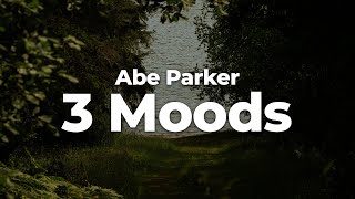 Abe Parker - 3 Moods (Letra/Lyrics) |  
