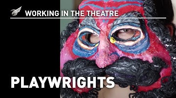 Working In The Theatre: Playwrights