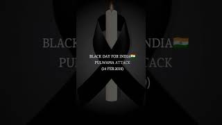 14 February Black Day Status Black Day Status 14 February Status Pulwama Attack Status