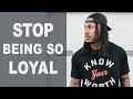 Stop Being So Loyal | Trent Shelton