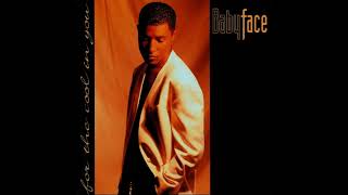 Babyface - Well Alright