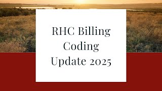 RHC Billing Coding Update 2025