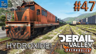 DERAIL VALLEY OVERHAULED - HAULING HYDROXIDE #47