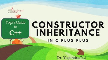 Constructor Inheritance in C plus plus | Yogendra Pal | Hindi / Urdu