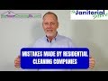 Mistakes made by residential cleaning companies