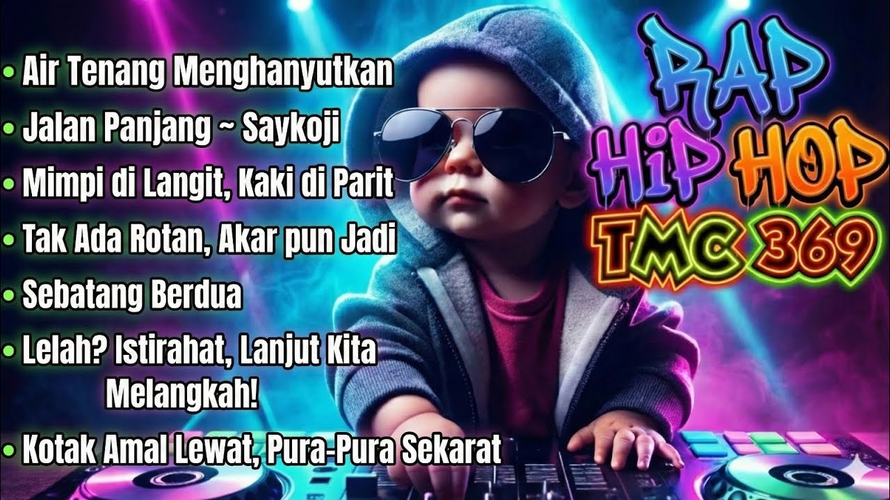 🎧 Album Terbaik TMC 369 🔥 BEST RAP HIP HOP INDONESIA 💯