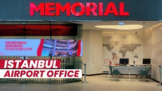 Memorial Istanbul Airport Office