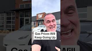 Gas prices are going UP! EV’s become a better and better deal every day.