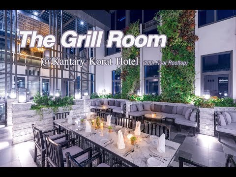 The Grill Room Kantary Hotel Korat