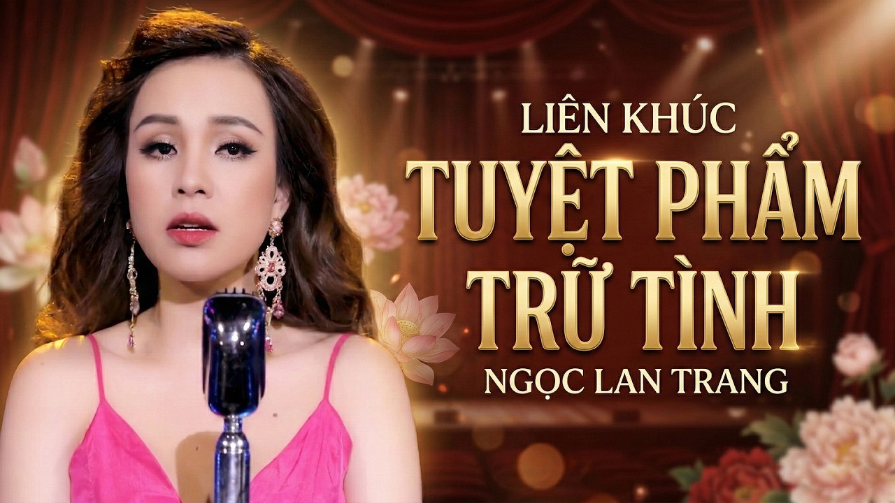 LIÊN KHÚC TUYỆT PHẨM TRỮ TÌNH HAY NHẤT - NGỌC LAN TRANG || Chỉ Có thế Thôi - Hai Mươi Năm Tình Cũ