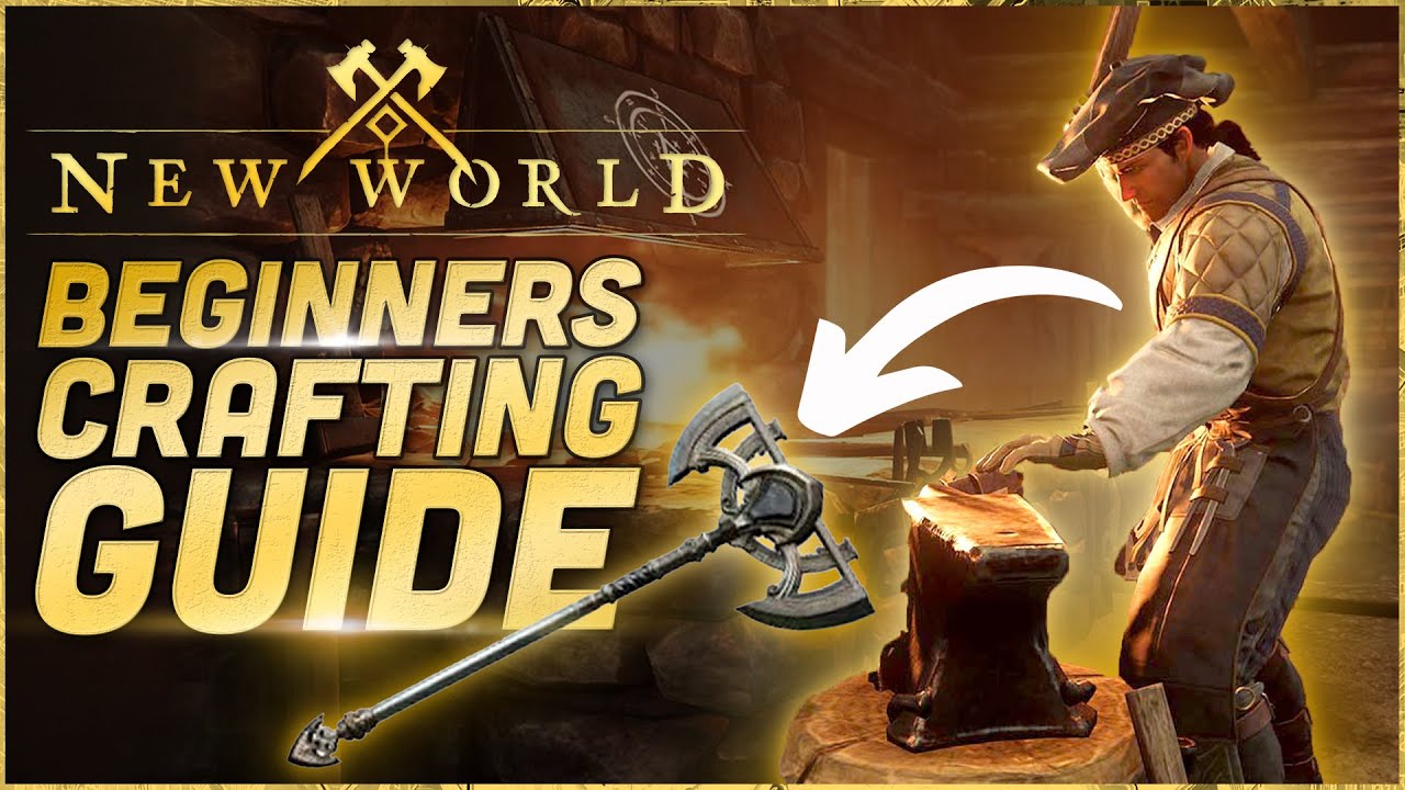 New World Crafting Guide For Beginners YouTube