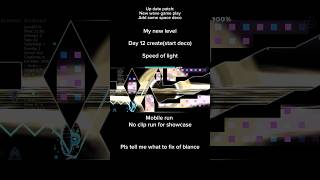 Day 12 create my new level speed of light #geometrydash #gd #level #levelgd #games