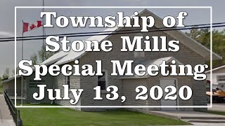 Township of Stone Mills Special Meeting July 13, 2020