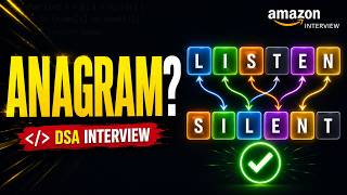 LeetCode 242: Valid Anagram | Amazon Interview Problem Explained