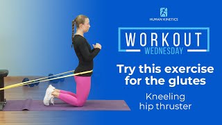 Glute Exercise--The Kneeling Hip Thruster