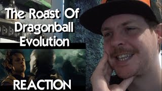 The Roast of Dragonball Evolution REACTION