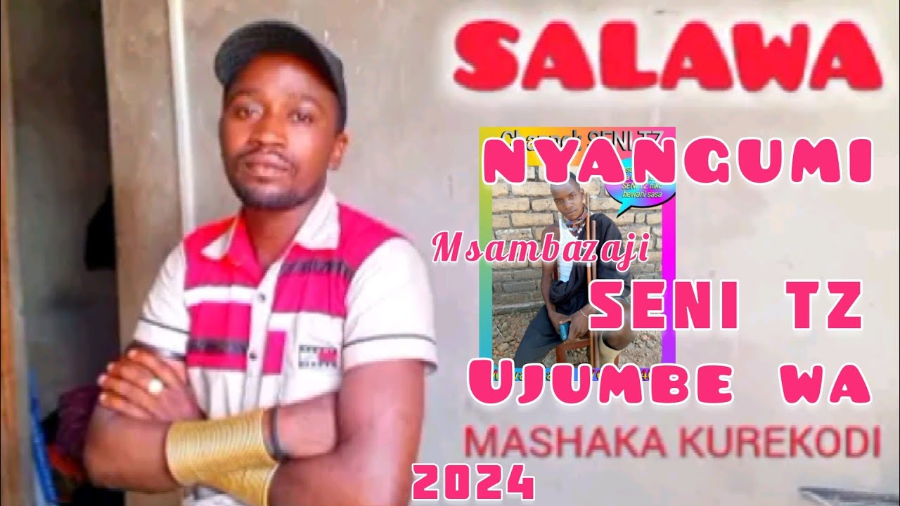 SALAWA NYANGUMI UJUMBE WA MASHAKA 18 4 2024 MSAMBAZAJI SENI TZ