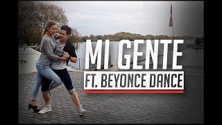 Mi Gente - J Balvin, Willy William Ft. Beyoncé - Dance Choreography
