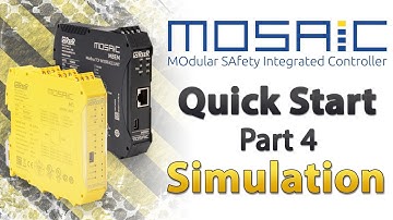 REER Mosaic Safety Controller: Quick Start Part 4 (Simulation) from AutomationDirect