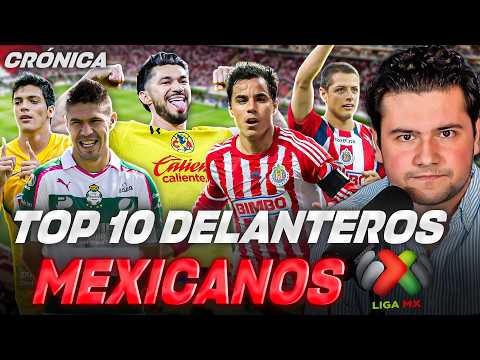 TOP 10 MEXICAN FORWARDS IN LIGA MX // ORIBE PERALTA, HENRY MARTIN, CHICHARITO, RAÚL JIMÉNEZ and more