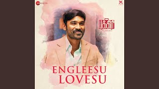 Video thumbnail of "Dhanush - Engleesu Lovesu"