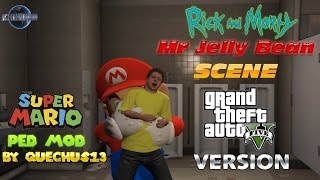 Gta 5 - Rick And Morty Mr Jelly Bean Scenesuper Mario Ped Mod
