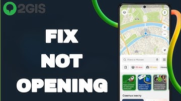 How To Fix And Solve Not Opening On 2GIS Offline Map And Navigation App | Easy Fix