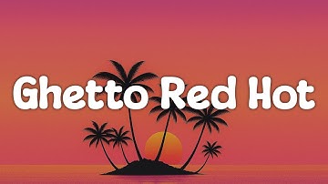 Thumbnail of Super Cat - Ghetto Red Hot (Lyrics)