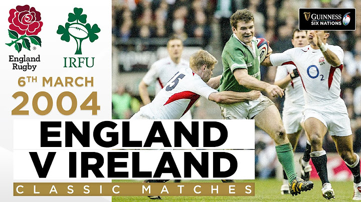Ireland Stun World Champions England In Thriller! | Classic Highlights - 2004 | Guinness Six Nations