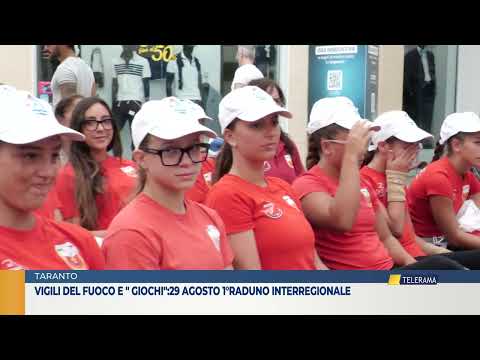 Video TARANTO Vigili del Fuoco e GIOCHI:29 Agosto 1°Raduno interregionale