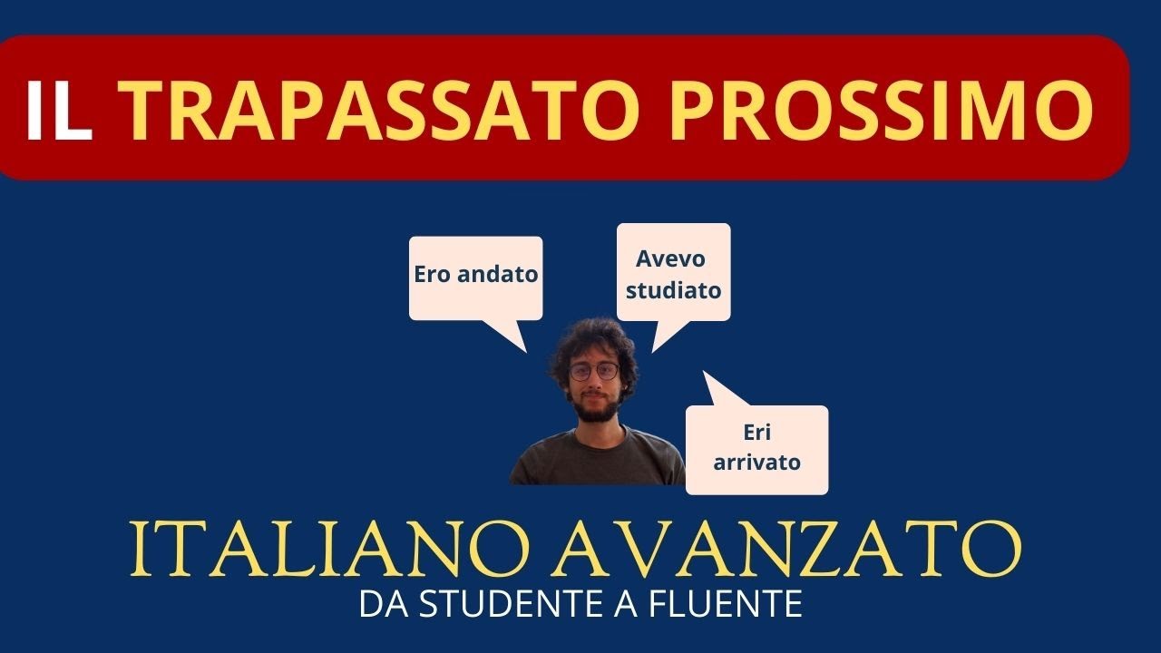 Il Trapassato Prossimo - Lezione di grammatica - YouTube