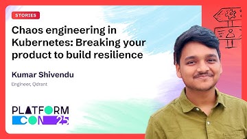 Chaos engineering in Kubernetes: Breaking your product to build resilience - Kumar Shivendu