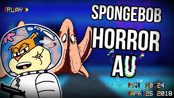 This Spongebob Horror AU Will Mess You Up