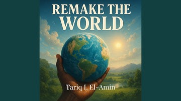 Remake The World
