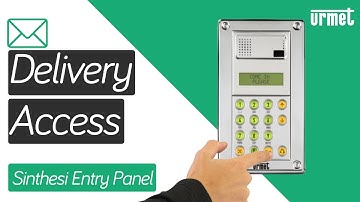 How to Let Deliveries In - Urmet Sinthesi (Digital) Entry Panel