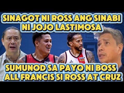 ROSS AT CRUZ SINUNOD ANG PAYO NI BOSS Al FRANCIS (SINAGOT NI ROSS ANG SINABI NI JOJO LASTIMOSA ) ROSS AT CRUZ SINUNOD ANG PAYO NI BOSS Al FRANCIS (SINAGOT NI ROSS ANG SINABI NI JOJO LASTIMOSA )