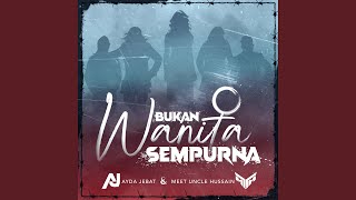 Bukan Wanita Sempurna