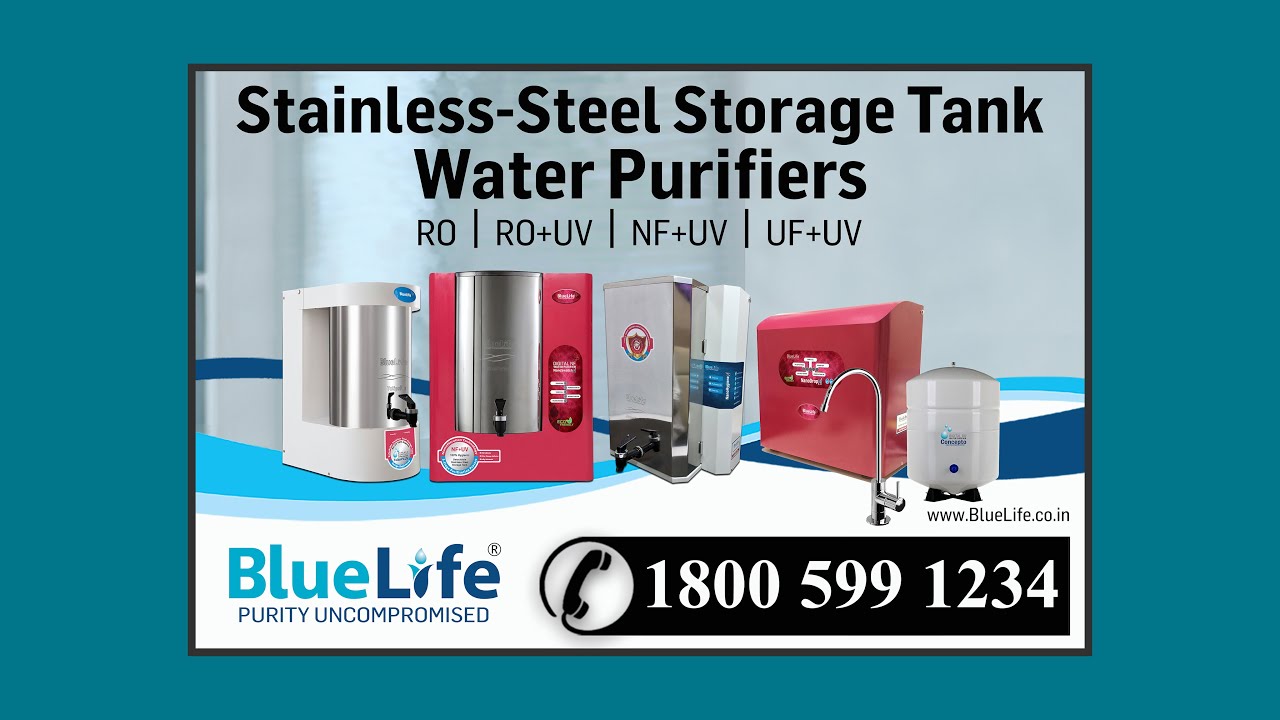 BlueLife® Water Purifiers | Detachable Stainless-Steel Storage Tank | RO * RO+UV * NF+UV * UF+UV
