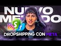 El Nuevo Método para hacer Dropshipping del que Nadie Está Hablando (Orgánico con Meta)