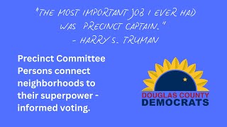 Please Become a Precinct Committee Person for the Douglas County Democratic Party
