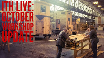 Incredible Tiny Homes Live: October Build Your Own Tiny Workshop Update
