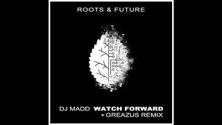 DJ Madd - Watch Forward