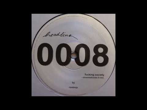 Reeloop — Reeloop - Fucking Society (Original Mix) [hdr 0008]