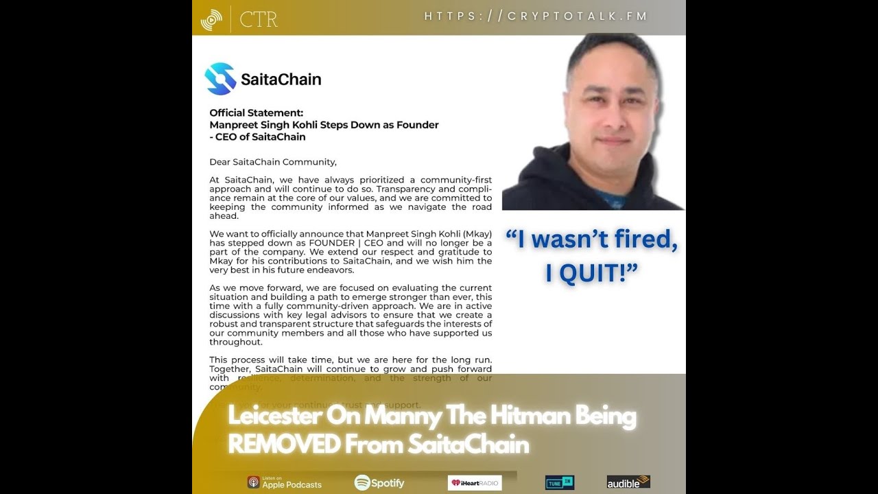 CryptoTalk.FM: Leicester On Manny The Hitman (Mkay) Being REMOVED From #SaitaChain (OOC)