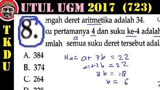 pembahasan UTUL, UM UGM TKDU 2017 kode 723 matematika dasar no8 deret aritmatika