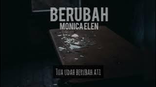 Monica Elen - Berubah